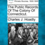 The Public Records Of The Colony Of Connecticut.