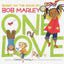 One Love: (Multicultural Childrens Book, Mixed Race Childrens Book, Bob Marley Book for Kids, Music Books for Kids)