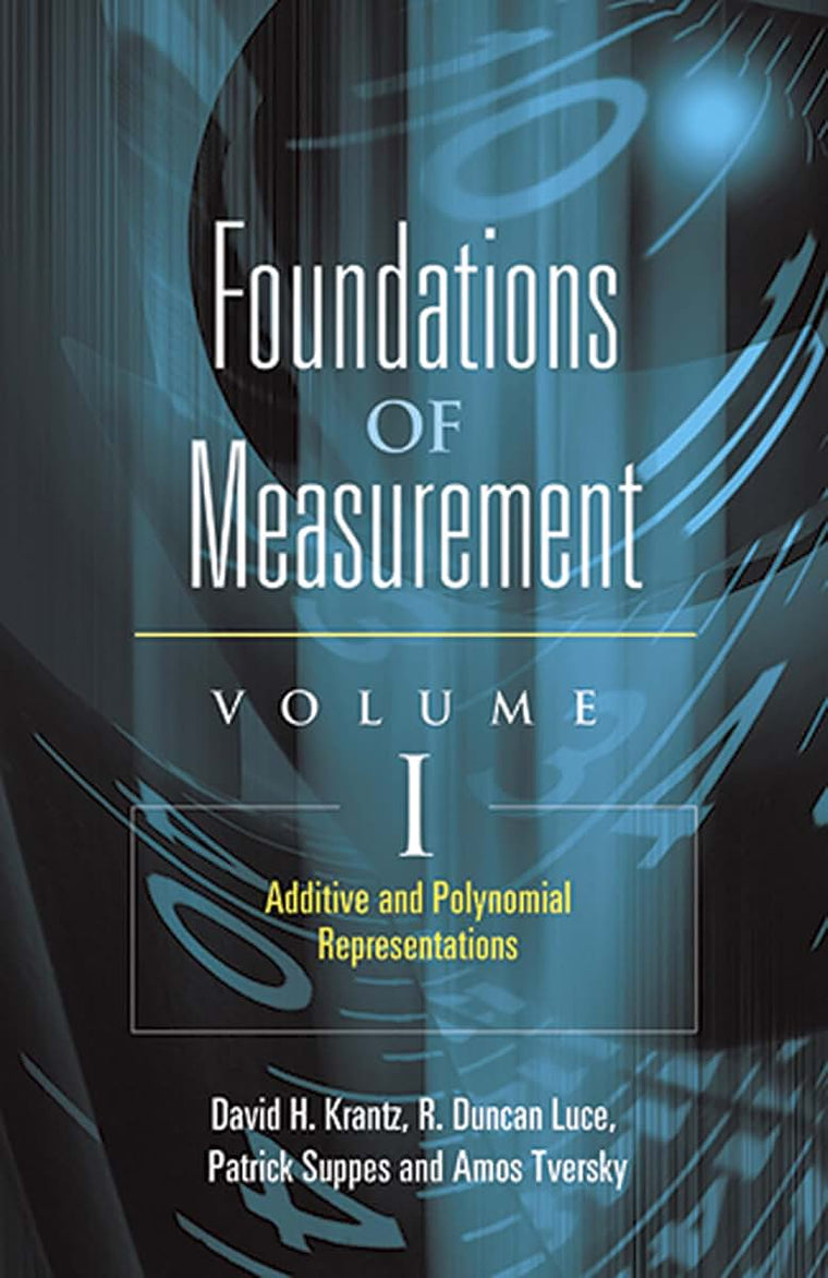 Foundations of Measurement Volume I: Additive and Polynomial