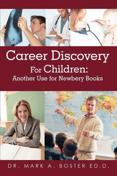 Career Discovery For Children: Another Use for Newbery Books