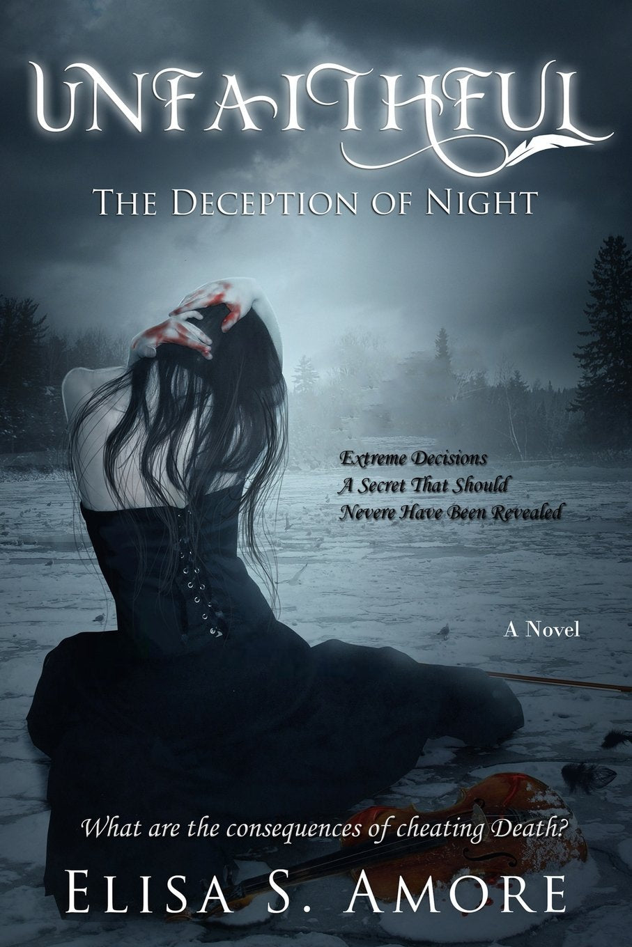 Unfaithful: The Deception of Night (Touched Saga)