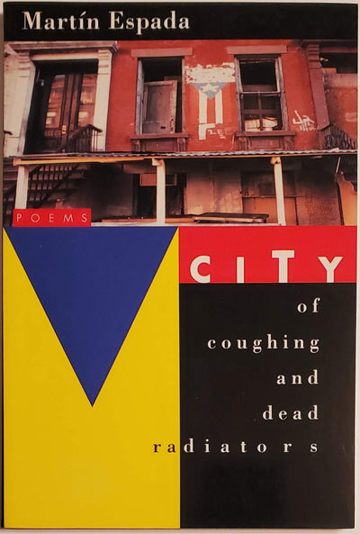City of Coughing and Dead Radiators: Poems