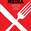 Food Media: Celebrity Chefs and the Politics of Everyday Interference