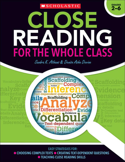 Close Reading for the Whole Class: Easy Strategies for: Choosing Complex Texts Creating Text-Dependent Questions Teaching Close Reading Lessons