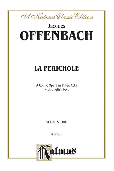La Perichole: English Language Edition, Vocal Score (Kalmus Edition)