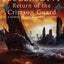 Return of the Crimson Guard: A Novel of the Malazan Empire (Novels of the Malazan Empire, 2)
