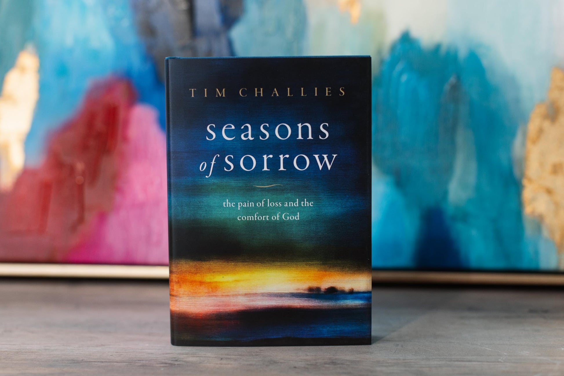 Seasons of Sorrow: The Pain of Loss and the Comfort of God