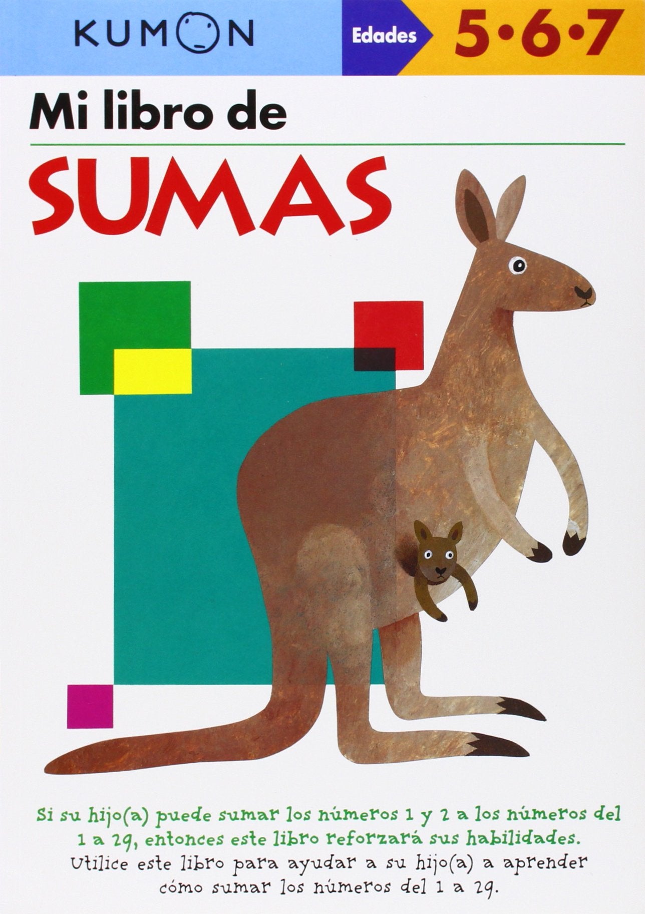 Mi Libro de Sumas (Kumon Workbooks: Basic Skills) (Spanish Edition)