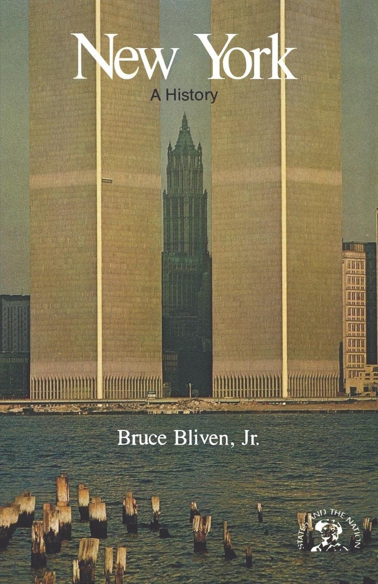 New York: A Bicentennial History (States and the Nation)