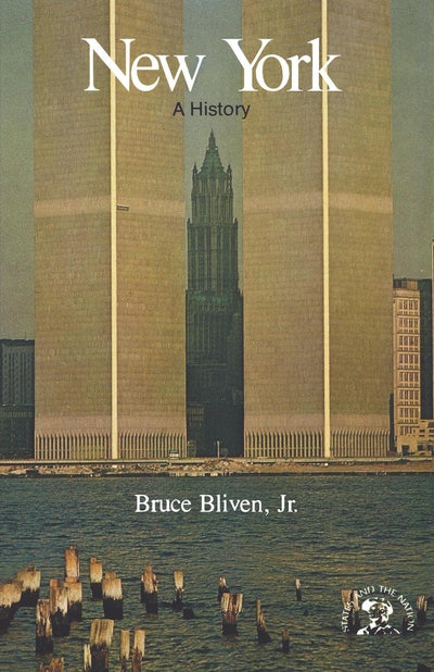 New York: A Bicentennial History (States and the Nation)