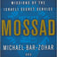 Mossad: The Greatest Missions of the Israeli Secret Service