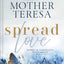Spread Love: Words of Compassion, Peace, and Joy