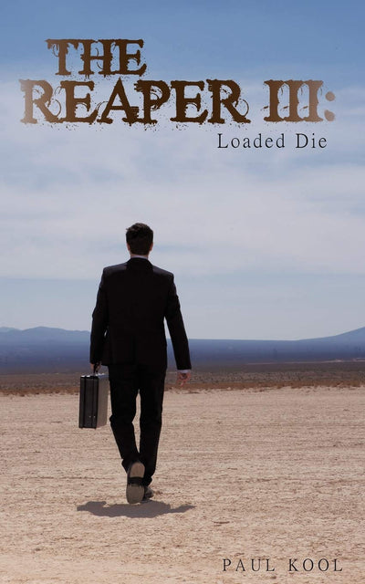 The Reaper III: Loaded Die (The Reaper, 3)