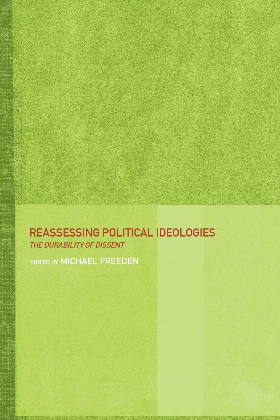 Reassessing political ideologies
