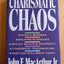 Charismatic Chaos