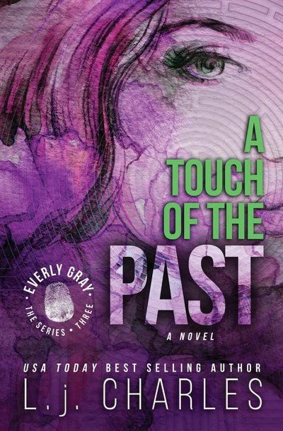a Touch of the Past: An Everly Gray Adventure