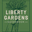 Liberty Gardens Guidebook: A Beginner's Guide to Freedom and Flourishing Through Growing Healthy Food : A Beginner's Guide to Freedom and Flourishing Through Growing Healthy Food