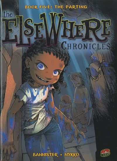 Book Five: The Parting (The ElseWhere Chronicles)
