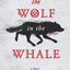 The Wolf in the Whale by Brodsky, Jordanna Max