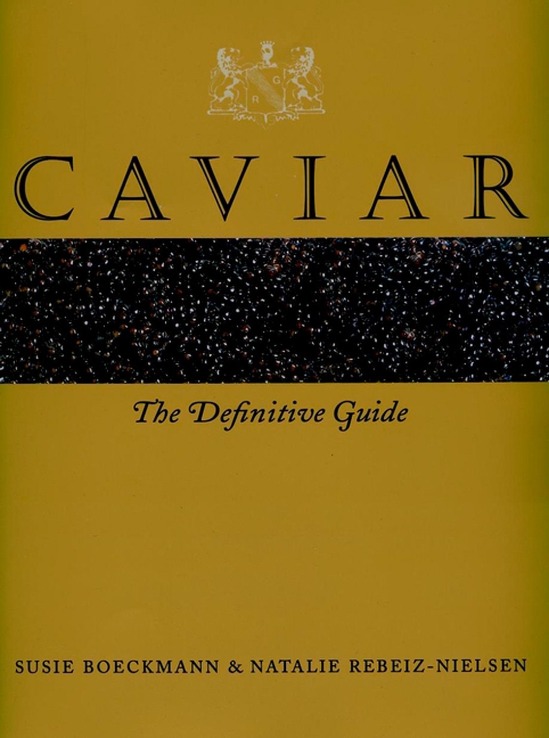 Caviar: The Definitive Guide