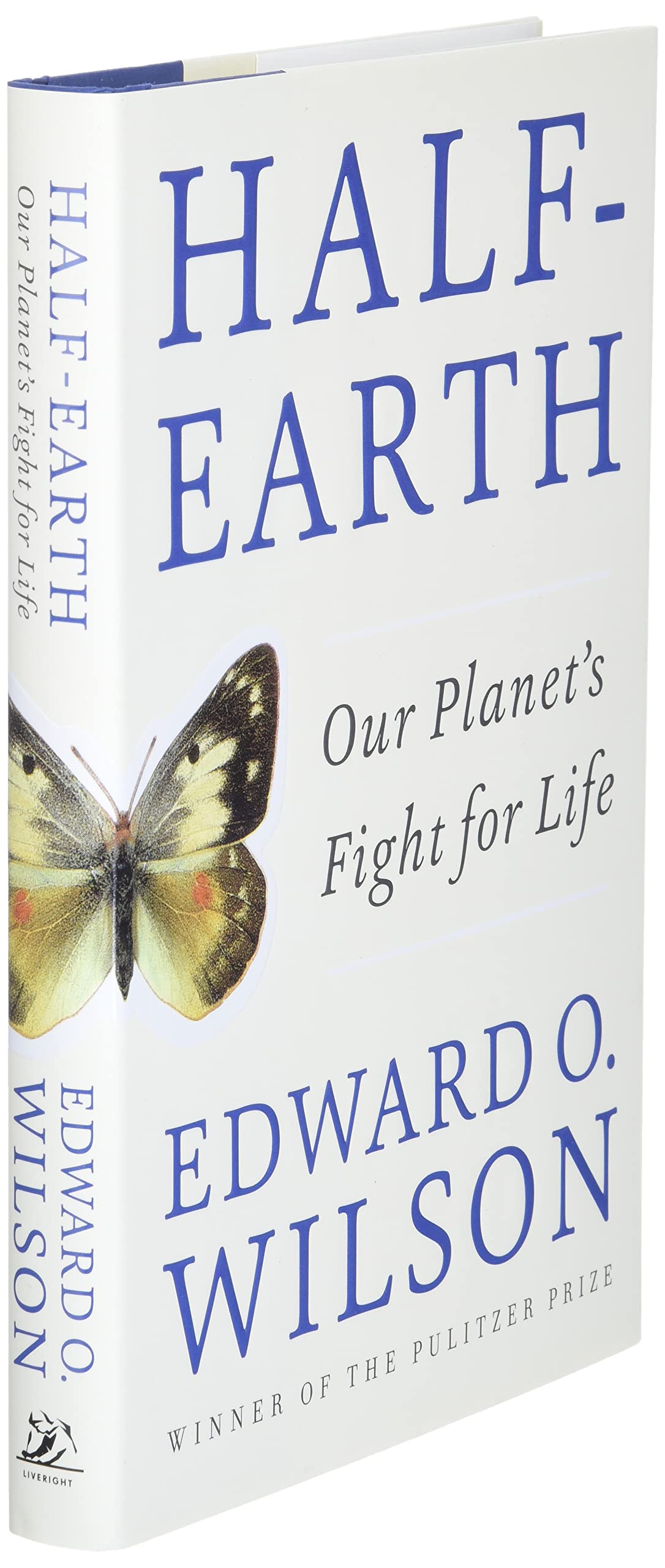 Half-Earth: Our Planet's Fight for Life