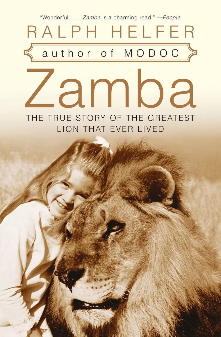 Zamba: The True Story of the Greatest Lion That Ever Lived b
