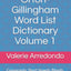 Orton-Gillingham Word List Dictionary Volume 1: Consonants, Short Vowels, Blends, FLOSS, End Blends, Compound Words, Closed Syllable Exceptions