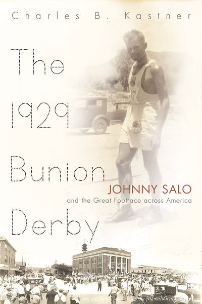 The 1929 Bunion Derby: Johnny Salo and the Great Footrace across America (Sports and Entertainment)
