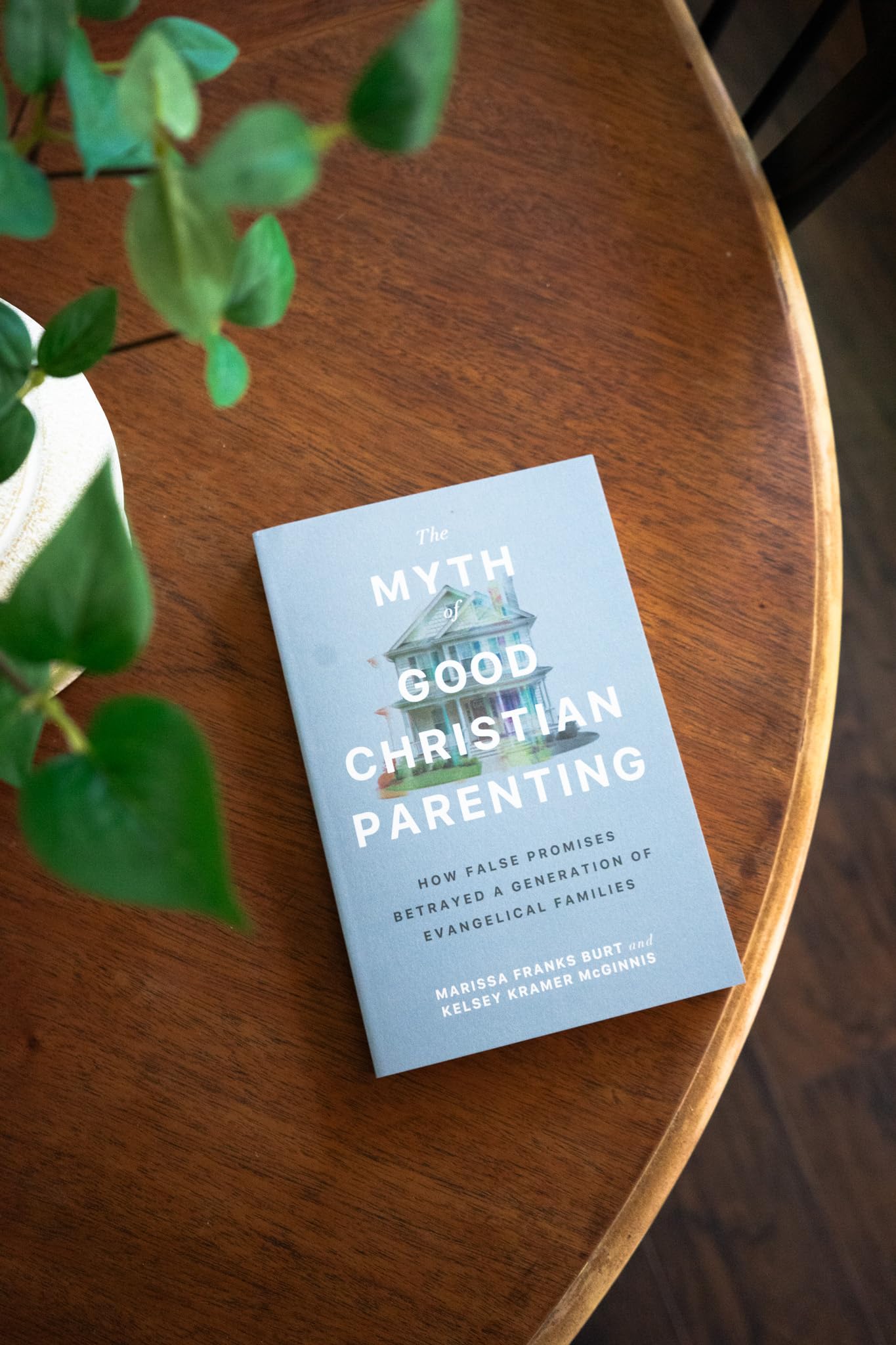 The Myth of Good Christian Parenting: How False Promises Betrayed a Generation of Evangelical Families (Breaking the Cycle of Religious Trauma and Corporal Punishment)