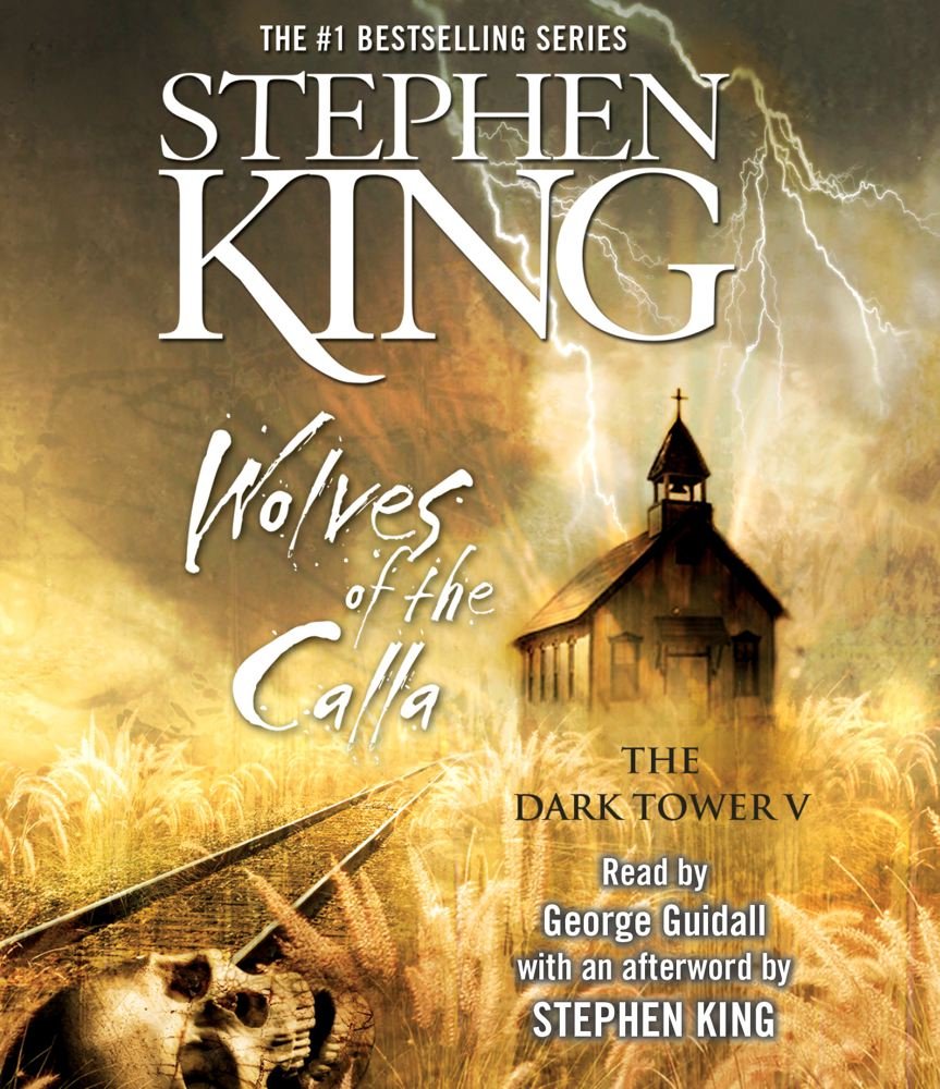 The Dark Tower V: Wolves of the Calla (5)