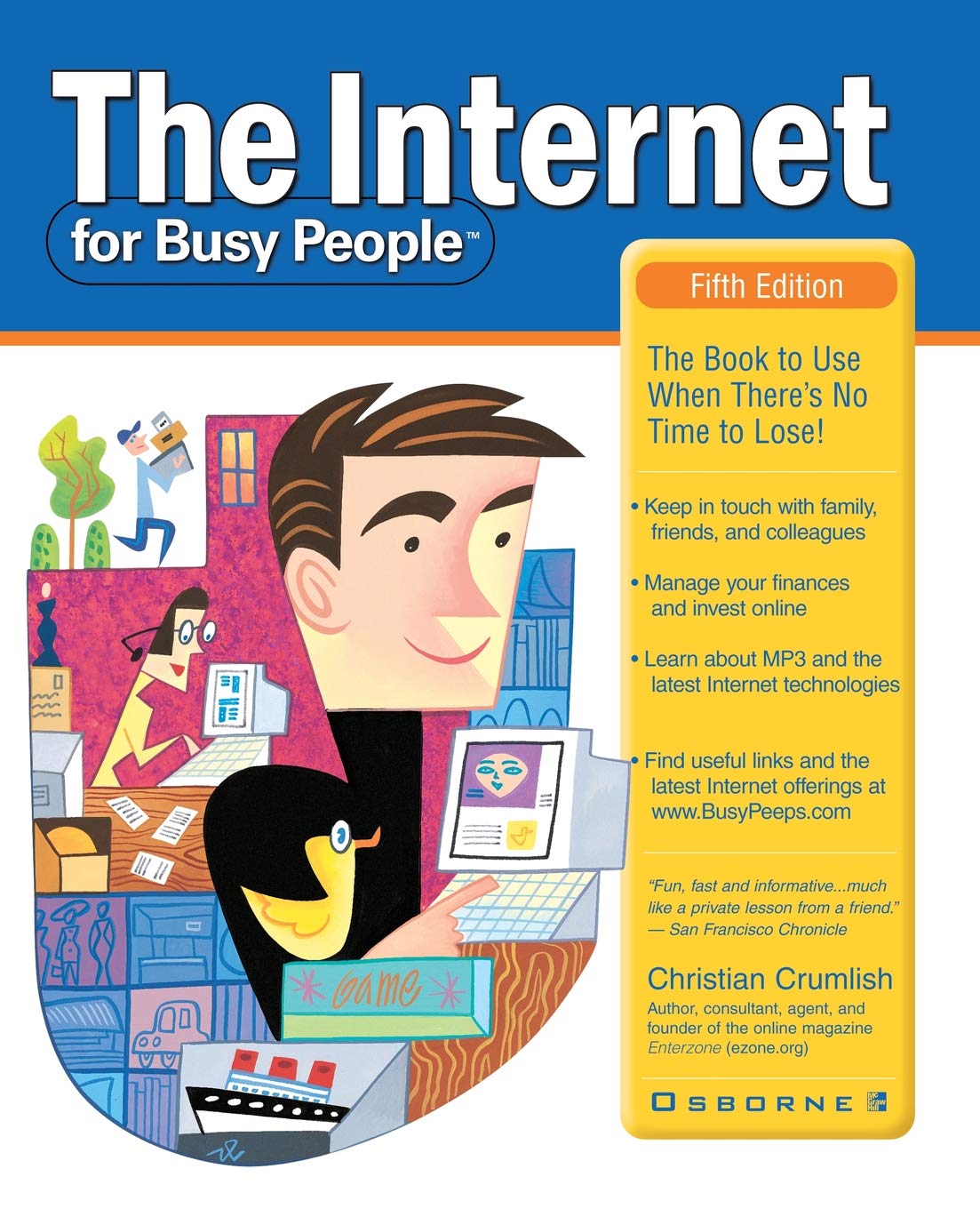 The Internet for Busy People (... for Busy People (Computers))