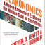 Freakonomics: A Rogue Economist Explores the Hidden Side of