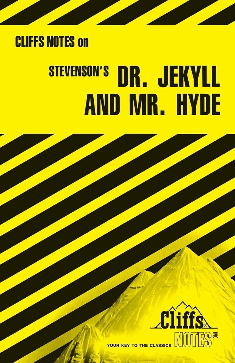 Stevenson's Dr. Jekyll and Mr. Hyde (Cliffs Notes)