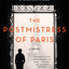 The Postmistress of Paris: A Novel