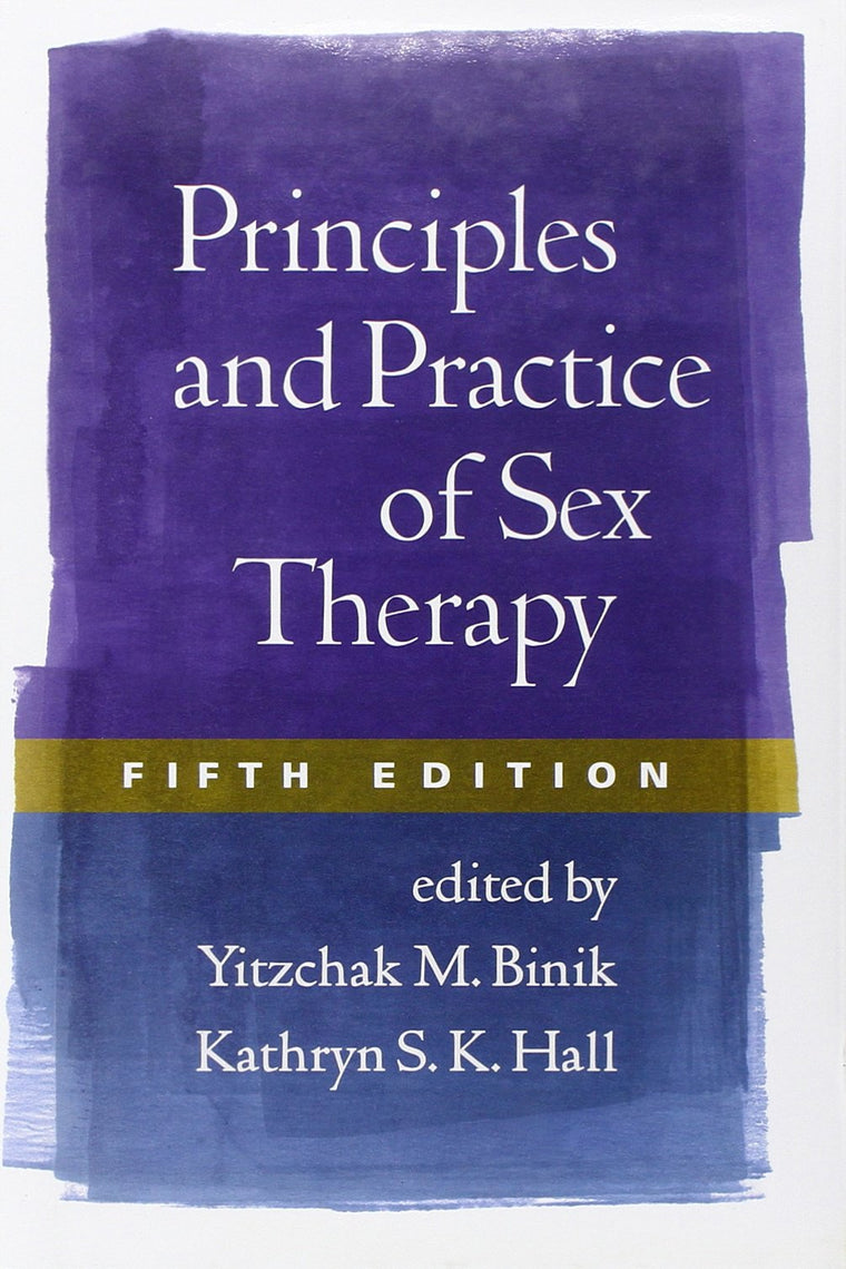 Principles and Practice of Sex Therapy, Fifth Edition