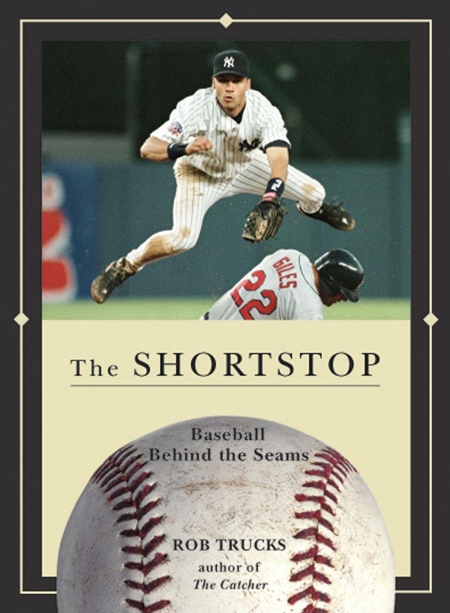 The Shortstop (Baseball Behind the Seams)