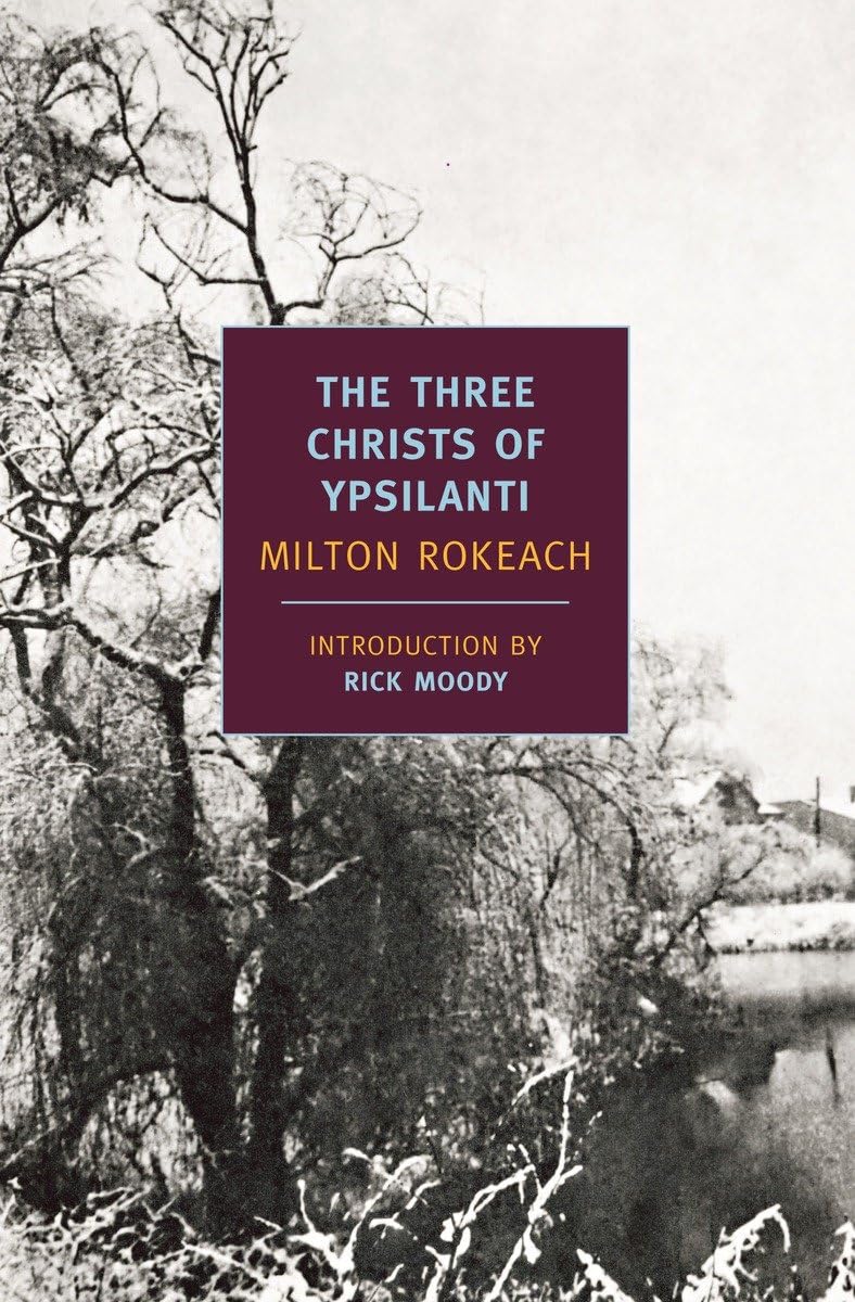 The Three Christs of Ypsilanti (New York Review Classics) by