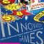 Innovation Games: Creating Breakthrough Products Through Collaborative Play