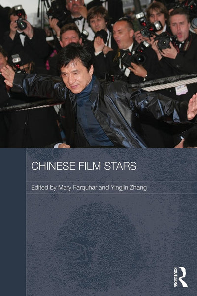 Chinese Film Stars (Routledge Contemporary China) (Routledge Contemporary China Series)