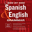Side-By-Side Spanish and English Grammar, 3rd Edition