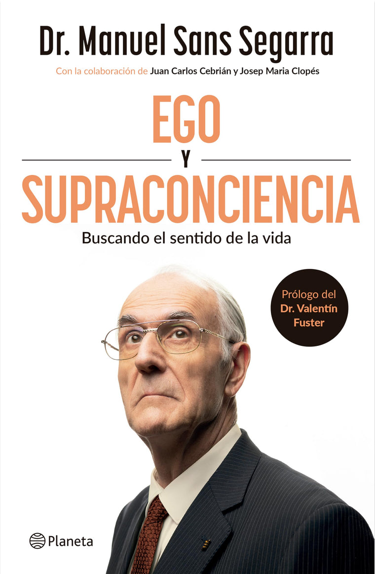 Ego y supraconciencia: Buscando el sentido de la vida / Ego and Supraconsciousness: Searching for the Meaning of Life (Spanish Edition)