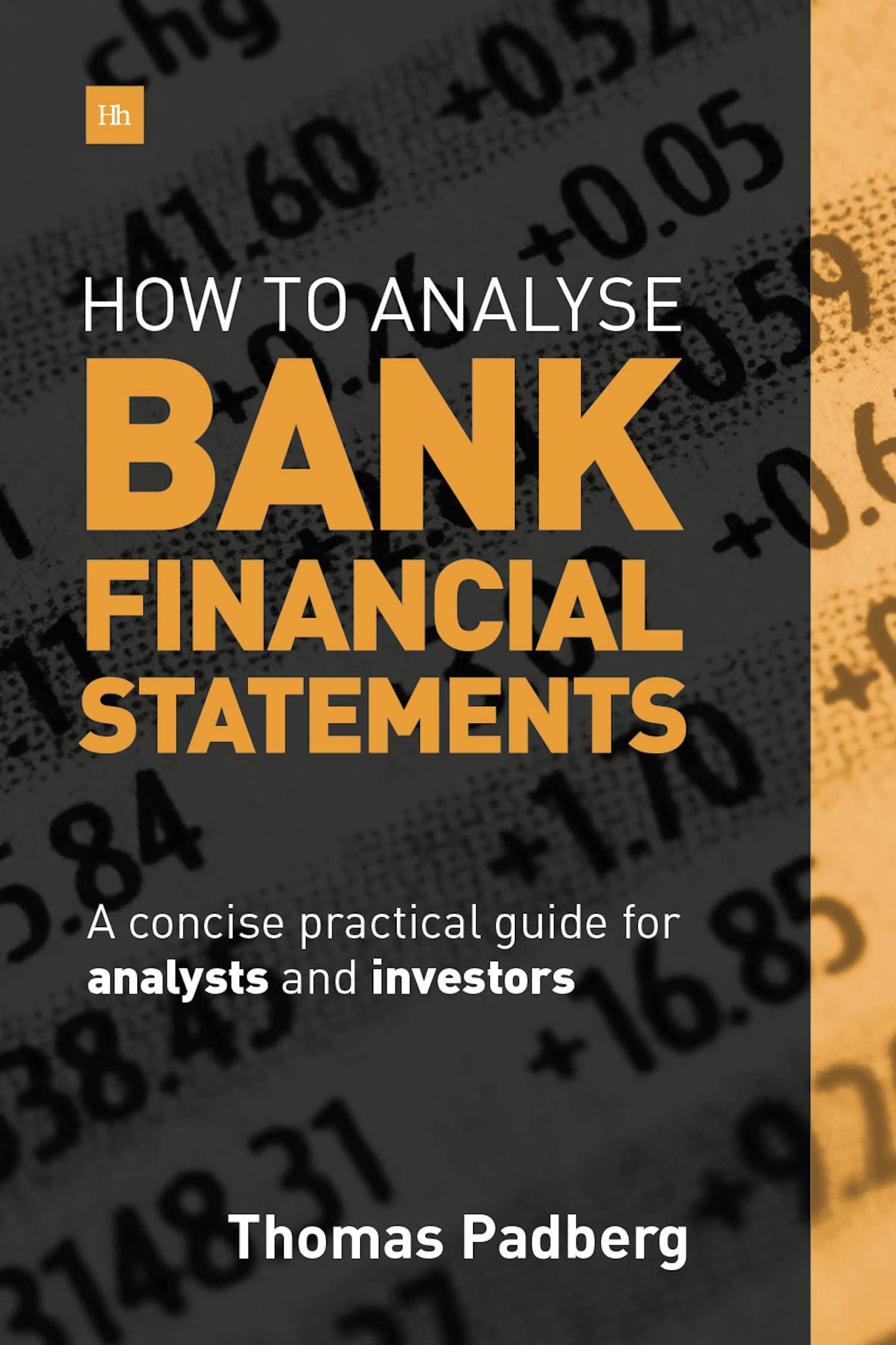 How to Analyse Bank Financial Statements: A concise practical guide for analysts and investors