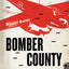Bomber County: The Poetry of a Lost Pilot's War