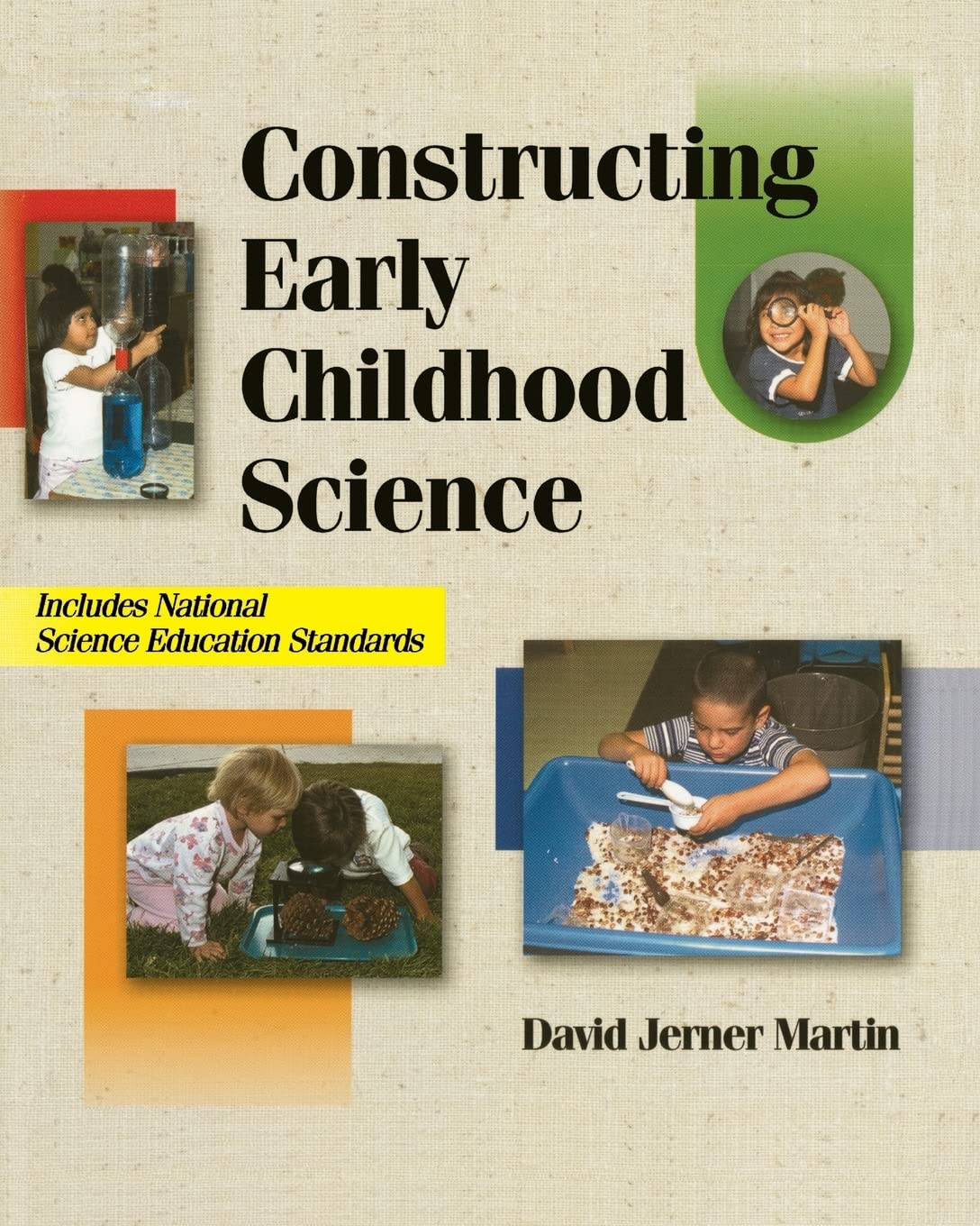 Constructing Early Childhood Science