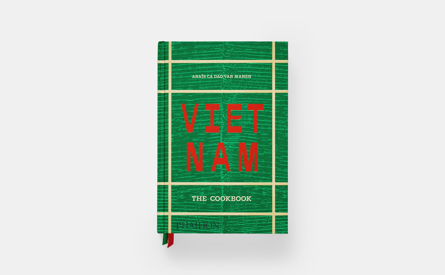 Vietnam: The Cookbook
