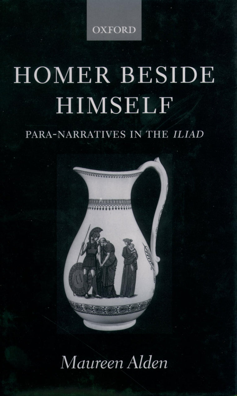 Homer Beside Himself: Para-narratives in the Iliad
