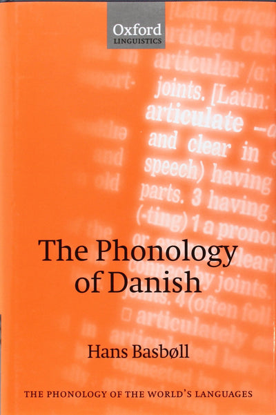 The Phonology of Danish (The ^APhonology of the World's Languages)