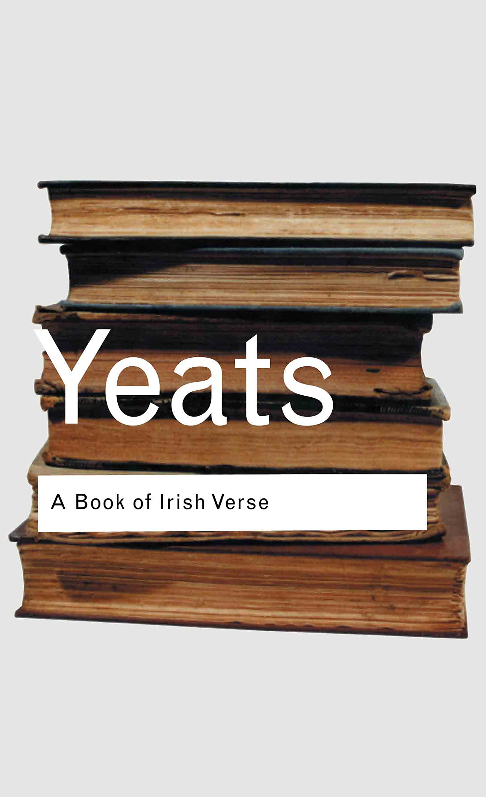 A Book of Irish Verse (Routledge Classics)