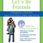 Let's Be Friends: A Workbook to Help Kids Learn Social Skills and Make Great Friends