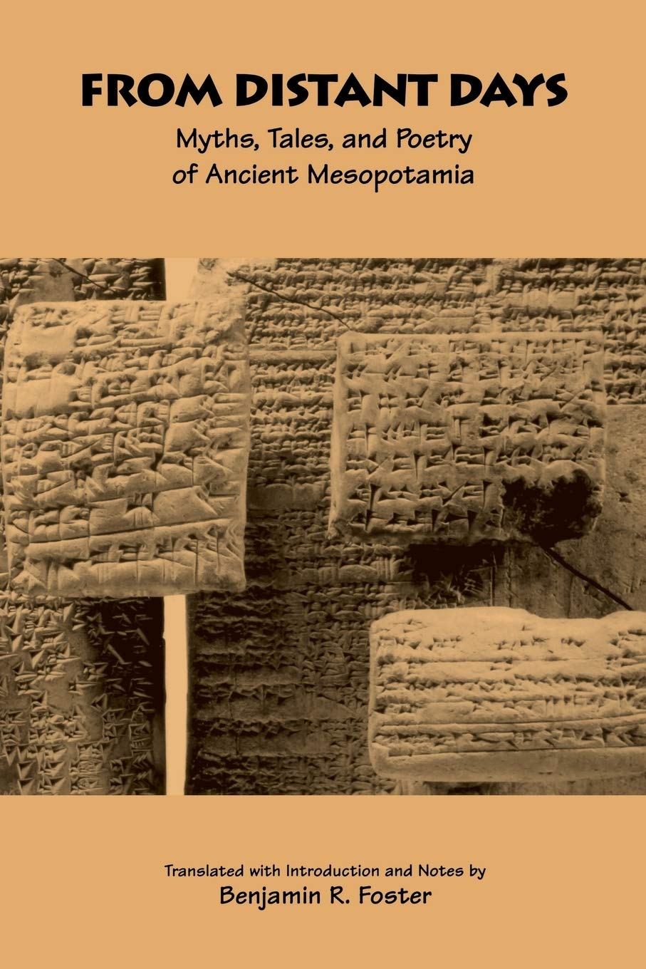 From Distant Days: Myths, Tales, and Poetry of Ancient Mesopotamia